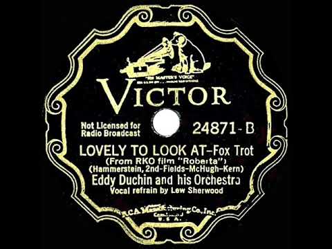 1935 OSCAR-NOMINATED SONG: Lovely To Look At - Eddy Duchin (Lew Sherwood, vocal)