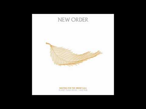 New Order - Waiting for the Sirens' Call (Planet Funk Remix)