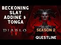 Diablo 4 Seasonal Campaign Beckoning Thirst Slay Addrine Tonga