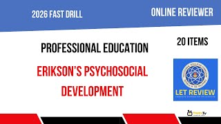 Erikson’s Psychosocial Development | LET Reviewer in Prof Ed & Child Development