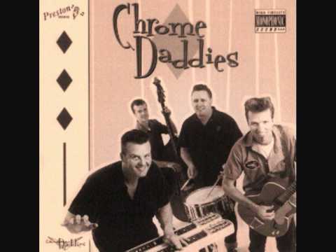 Chrome Daddies - Deep in the heart of anywhere.wmv