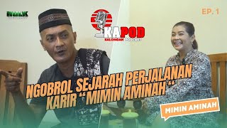 Download lagu KAPOD...PERJALANAN KARIR 'SITI AMINAH' ( MIMIN AMINAH )  KAISAR REPUBLIK DANGDUT mp3