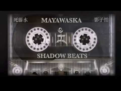 Mayawaska - Shadow Beats [Trip Hop Mix]
