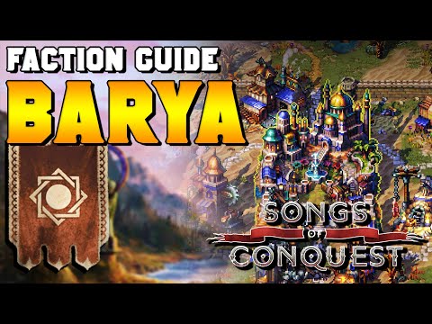 Barya Faction Guide (Wielders, Units, Buildings) for Songs of Conquest