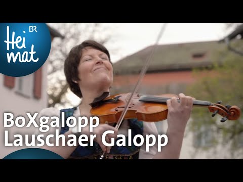 BoXgalopp: Lauschaer Galopp | Musi & Gsang | BR Heimat - die beste Volksmusik
