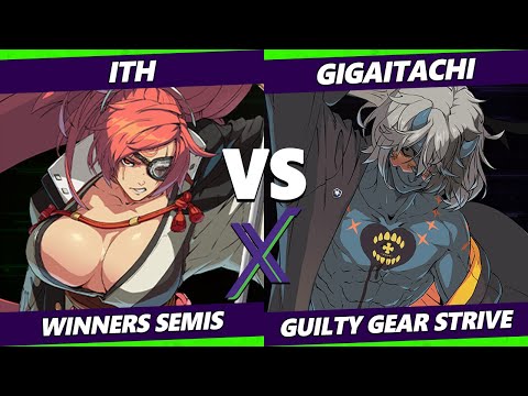 F@X 476 Winners Semis - ITH (Baiken) Vs. Gigaitachi (Happy Chaos) Guilty Gear Strive