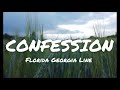 Confession -Florida Georgia Line (lyric video)