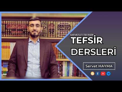 TEFSİR DERSİ | SAFVETÜ'T-TEFÂSİR OKUMALARI 9. DERS (Nûr Sûresi 31-32. Ayetler)