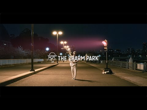 THE CHARM PARK / 花が咲く道 [Official Music Video]