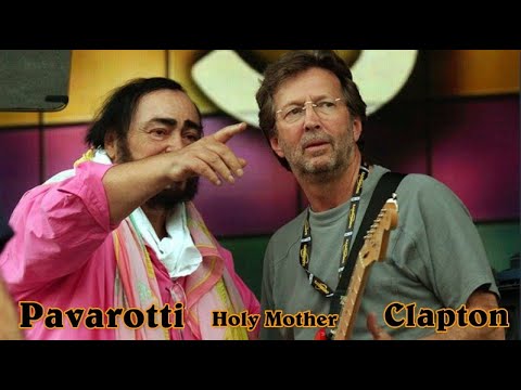 🎸Pavarotti & Clapton🎸 Holy Mother  Subtítulos español