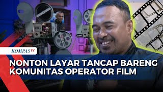 Download lagu [FULL] Layar Tancap ala 'Komunitas Operator Film', Tradisi Nobar yang Masih Eksis di Era Digital mp3