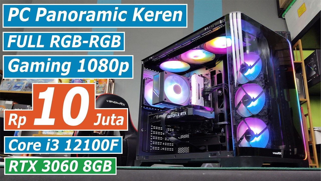 Rakit PC Gaming di Harga 10 Juta Tampil Keren Spek Core i3 12100F + RTX 3060 8GB