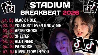 Download lagu DJ STADIUM BREAKBEAT FULL ALBUM TERBARU 2026 | BLACK HOLE -  YOU DON'T EVEN KNOW ME mp3