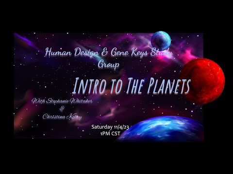 Human Design Intro to the Planets