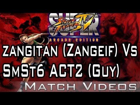 zangitan (Zangeif) Vs SmSt6 ACT2 (Guy) SSF4 AE 2012 Match Video 1080p HD Super Street Fighter 4