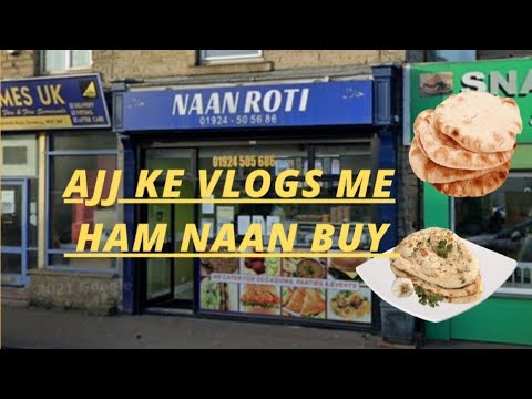 NAAN ROTI se naan buy ka Vlogs