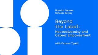 Summer School 2025 - Beyond the Label: Neurodiversity and Career Empowerment
