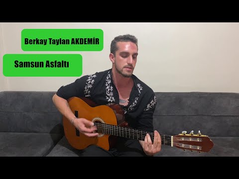 Berkay Taylan AKDEMİR - Samsun Asfaltı
