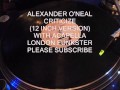 ALEXANDER O'NEAL - CRITICIZE (SPECIAL 12 INCH VERSION) WITH ACAPELLA