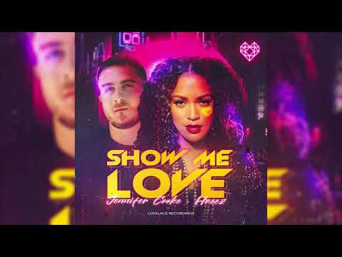 Jennifer Cooke x Hreez - Show Me Love (Extended Mix)