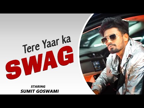 Tere Yaar Ka Swag — watch video