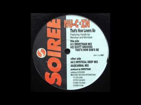 Nu-C·Zn - That's How Lovers Be (Scott Grooves That's How Dub's Be)