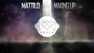 Mattilo - Making Up