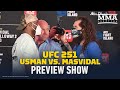 UFC 251 Preview Show - MMA Fighting