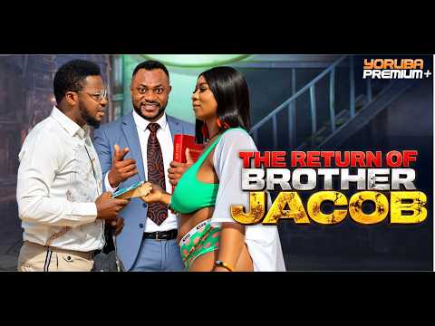 THE RETURN OF BROTHER JACOB Latest Yoruba Movie 2026 | Ayo Olaiya | Odunlade Adekola | Kenny George