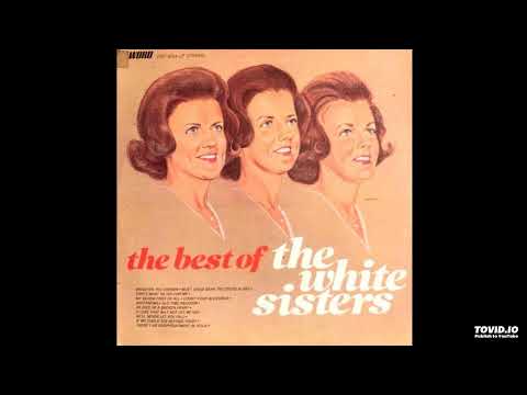 The Best of The White Sisters LP [Stereo] - The White Sisters (1972) [Full Album]