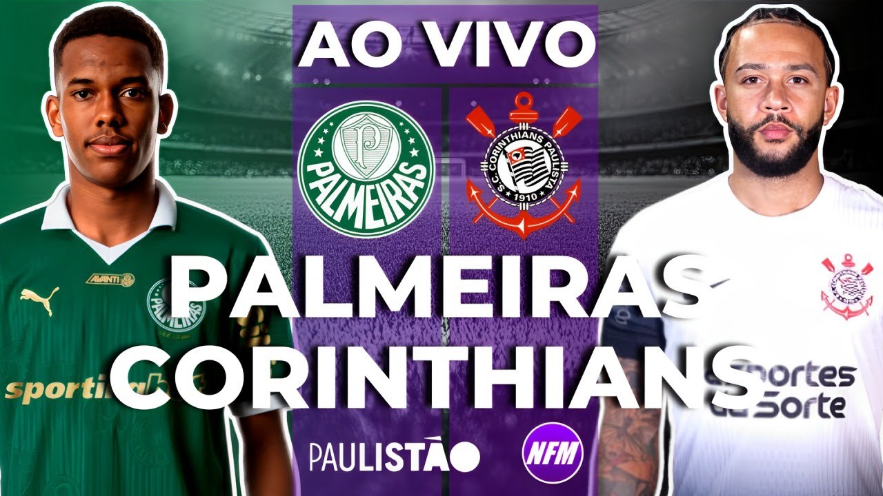 PALMEIRAS X CORINTHIANS AO VIVO PAULISTÃO | AO VIVO COM IMAGENS DO ESTÚDIO | PALMEIRAS AO VIVO