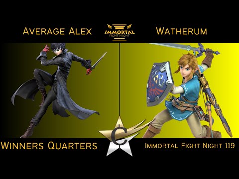 Immortal Fight Night 119 Winners Quarters - Average Alex (Joker) vs Watherum (Link) Smash Ultimate -