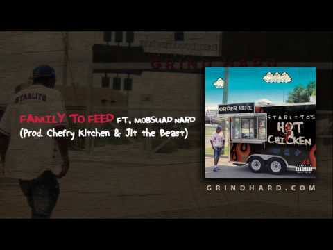 Starlito - Family To Feed (feat. MobSquad Nard)