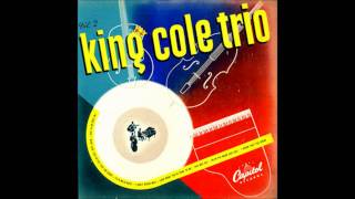 &quot;Too Marvelous for Words&quot;    The Nat King Cole Trio