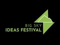 Big Sky Ideas Fest: The Arctic Circle to Yellowstone; A Conversation on Climate