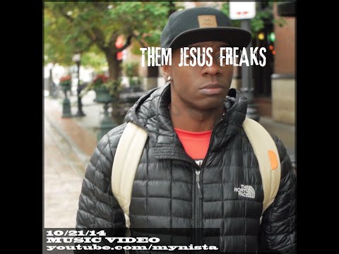 @Mynista: Them Jesus Freaks [Official Visual]