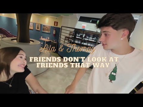 Aila & Thomaz | Friends don't look at friends that way | Aitho