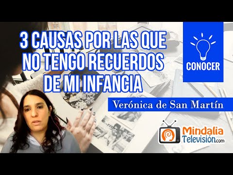 3 causas por las que no tengo recuerdos de mi infancia, por Verónica de San Martín