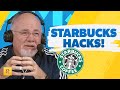 Starbucks Hacks Dave Ramsey Didn't Know He Needed!