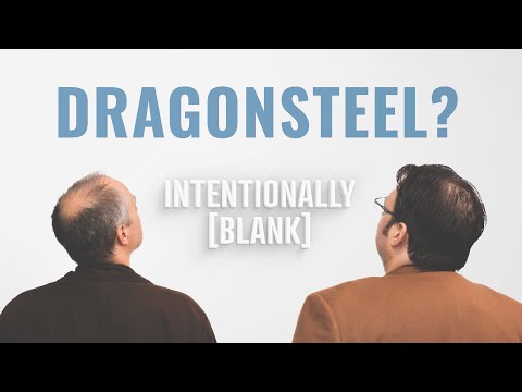The Origin of Dragonsteel — Intentionally Blank Ep. 149