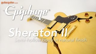 Video thumbnail for Epiphone Sheraton II by GUITARGUITAR