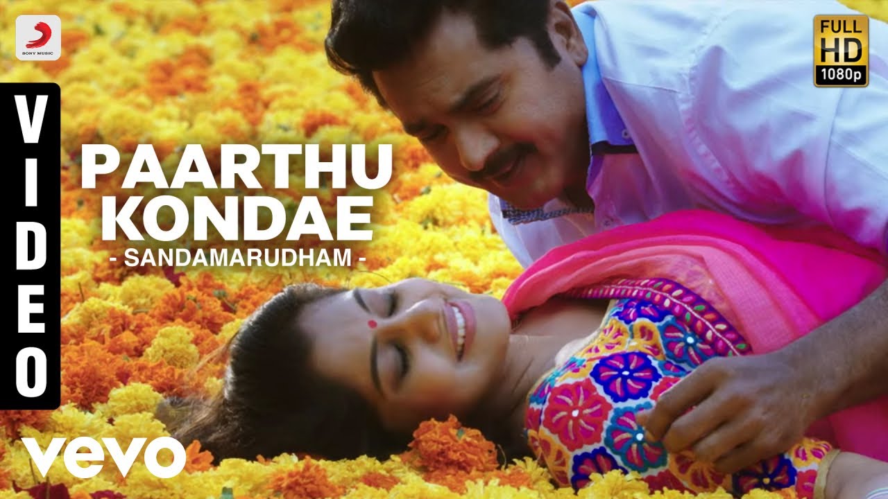 Paarthu Konde Song Lyrics | Sandamarutham | Sathyaprakash, Saindhavi