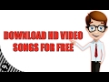 Download Free HD Video Songs