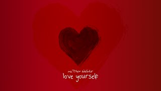 Love Yourself [Cover] - Matthew Sidelinker (2016)