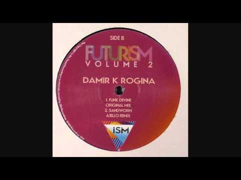 Damir K Rogina - Sand Worm (Ajello Remix) - Futurism Vol. 2