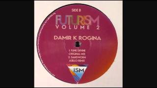 Damir K Rogina - Sand Worm (Ajello Remix) - Futurism Vol. 2