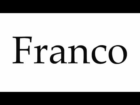 How to Pronounce Franco