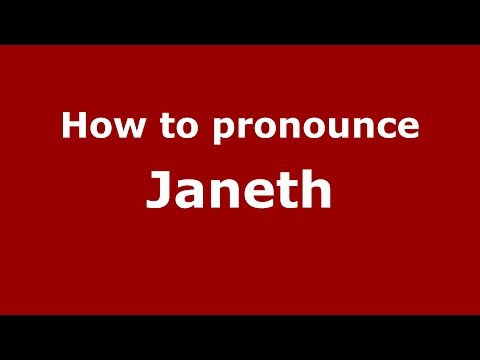 How to pronounce Janeth (Colombian Spanish/Colombia)  - PronounceNames.com