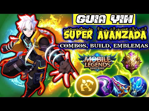 COMO jugar con YIN Mobile Legends 2022 | GUIA YIN super Avanzada ⚔️ Combos, BUILD y EMBLEMAS 🔥