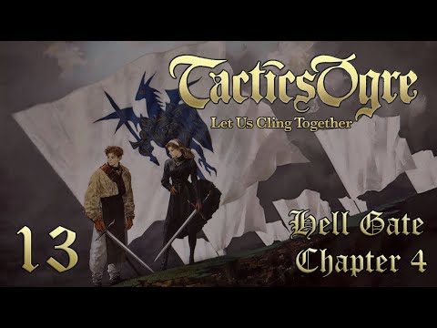 Let's Play "Tactics Ogre" Ch.4 Part 13 - Hell Gate, Level 2